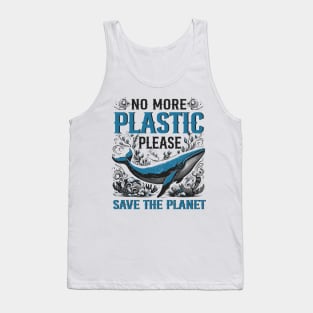 No More Plastic Please Science Earth Day Tank Top